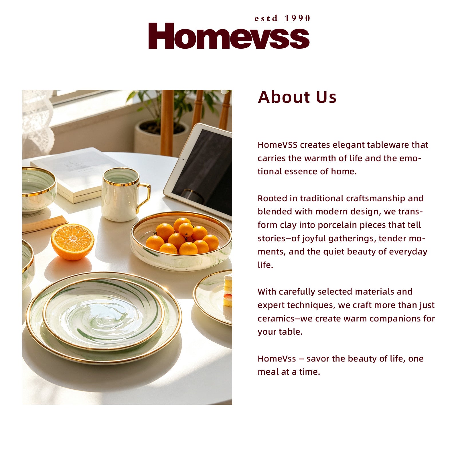 A promotional graphic for Homevss featuring a lifestyle photograph of a ceramic tableware set on a table alongside an orange slice and a tablet, next to a text section titled 'About Us' with company description and 'estd. 1990' branding.