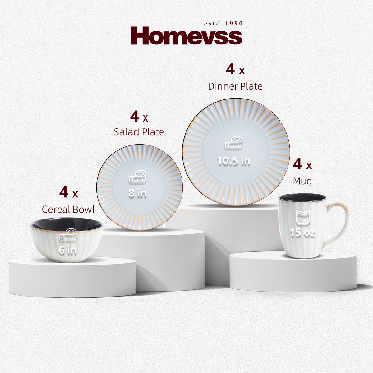 Homevss dinnerware set displayed on white pedestals with text labels indicating quantities and sizes: 4 x Dinner Plate (10.5 in), 4 x Salad Plate (8 in), 4 x Cereal Bowl (6 in), and 4 x Mug (15 oz).